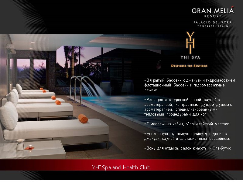 YHI Spa and Health Club • Закрытый бассейн с джакузи и гидромассажем,  флотационный